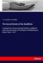 T Davids, T. W. Davids, F M Muller, F. M. Muller - The Sacred Books of the Buddhists