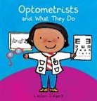 Liesbet Slegers, Slegers Liesbet, Liesbet Slegers, Slegers Liesbet - Optometrists and What They Do