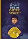 Jan Leyssens, Joachim Sneyers - Is There Life in Outer Space?
