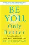 Kristi Hugstad - Be You, Only Better