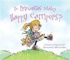 Carmela Lavigna Coyle, Mike Gordon - Do Princesses Make Happy Campers?