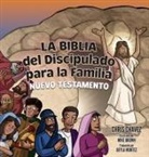 Chris Chavez - La Biblia del Discipulado para la Familia