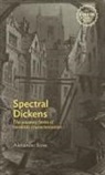 Alexander Bove, Alexander A. Bove - Spectral Dickens