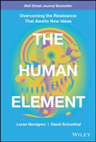 L Nordgren, Lora Nordgren, Loran Nordgren, Loran Schonthal Nordgren, Nordgren Loran, David Schonthal... - The Human Element