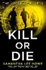 Samantha Lee Howe - The House of Killers