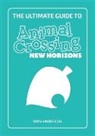 Stephanie Milton - The Ultimate Guide to Animal Crossing New Horizons