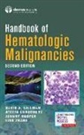Ateefa Chaudhury, Alan F. List, Johnny Nguyen, David A Sallman, David A. Sallman, Ling Zhang... - Handbook of Hematologic Malignancies