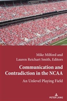 Andrew C. Billings, Andrew C Billings et al, Marie Hardin, Milford, Milford, Mik Milford... - Communication and Contradiction in the NCAA