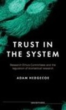 Adam Hedgecoe, Hedgecoe Adam - Trust in the System