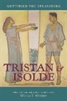 Gottfried von Strassburg, Gottfried von Strassburg - Tristan and Isolde: with Ulrich von Turheimas Continuation