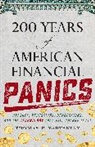 Thomas P Vartanian, Thomas P. Vartanian, Vartanian Thomas P. - 200 Years of American Financial Panics