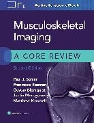 Francesca Beaman, Gustav Blomquist, Matthew Maxwell, Maxwell Matthew, Justin Montgomery, Paul Spicer... - Musculoskeletal Imaging: A Core Review