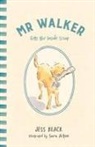 Jess Black, Sara Acton - Mr Walker Gets the Inside Scoop