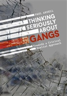Paul Andell - Thinking Seriously About Gangs