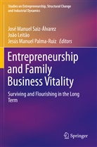 Joã Leitão, João Leitão, Jesús Manuel Palma-Ruiz, Jesús Manuel Palma-Ruiz, José Manuel Saiz-Álvarez - Entrepreneurship and Family Business Vitality