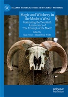 DOYLE WHITE, Doyle White, Ethan Doyle White, Sha Feraro, Shai Feraro - Magic and Witchery in the Modern West