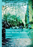 Hanna Bows, Hannah Bows - Violence Against Older Women, Volume II
