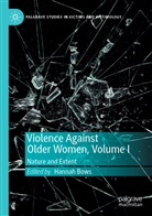 Hanna Bows, Hannah Bows - Violence Against Older Women, Volume I
