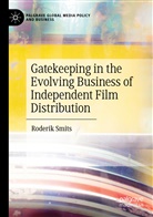 Roderik Smits - Gatekeeping in the Evolving Business of Independent Film Distribution