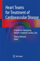 Thierr Mesana, Thierry Mesana - Heart Teams for Treatment of Cardiovascular Disease
