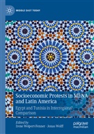 Iren Weipert-Fenner, Irene Weipert-Fenner, Wolff, Wolff, Jonas Wolff - Socioeconomic Protests in MENA and Latin America