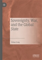 Dylan Craig - Sovereignty, War, and the Global State