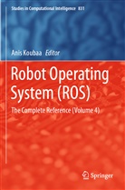 Ani Koubaa, Anis Koubaa - Robot Operating System (ROS)