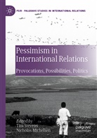 MICHELSEN, Michelsen, Nicholas Michelsen, Ti Stevens, Tim Stevens - Pessimism in International Relations