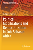 Wolfgang Stuppert - Political Mobilizations and Democratization in Sub-Saharan Africa