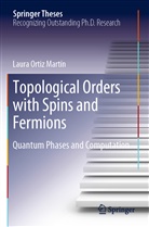 Laura Ortiz MartÃ­n, Laura Ortiz Martín - Topological Orders with Spins and Fermions