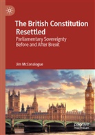 Jim McConalogue - The British Constitution Resettled