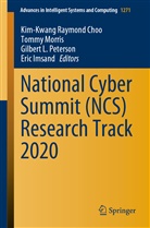 Kim-Kwang Raymond Choo, Eric Imsand, Gilbert L Peterson et al, Tomm Morris, Tommy Morris, Gilbert L. Peterson - National Cyber Summit (NCS) Research Track 2020