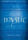 Paraclete Press - Essential Mystic Prayers