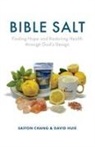 Saifon Chang, David Huie - Bible Salt