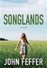 John Feffer, Feffer John - Songlands