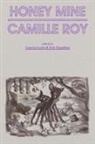 Camille Roy, Roy Camille, Lauren Levin, Laurin Levin, Levin Lauren, Eric Sneathan... - Honey Mine