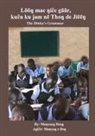 Manyang Deng - The Dinka's Grammar