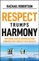 Robertson, Rachael Robertson - Respect Trumps Harmony