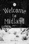 Logen Cure, Cure Logen - Welcome to Midland