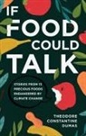 Theodore Dumas - If Food Could Talk