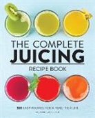 Stephanie Leach - The Complete Juicing Recipe Book