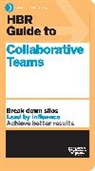 Harvard Business Review, Harvard Business Review - HBR Guide to Collaborative Teams (HBR Guide Series)