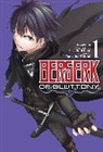 Isshiki Ichika, Daisuke Takino - Berserk of Gluttony (Manga) Vol. 1