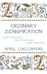 April Cacciatori - Ordinary Zenspiration