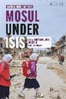 Mathilde Becker Aarseth - Mosul under ISIS