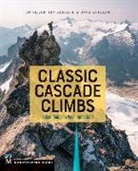 Jim Nelson, Jim/ Whitelaw Nelson, Tom Sjolseth, David Whitelaw - Classic Cascade Climbs