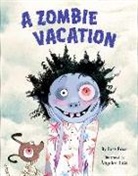 Lisa Rose Chottiner, Lisa Rose, Angeles Ruiz - A Zombie Vacation