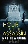 Quirk Matthew Quirk, Matthew Quirk, Quirk Matthew - Hour of the Assassin