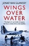 Jonathan Glancey - Wings Over Water