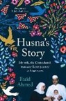 Farid Ahmed - Husna's Story